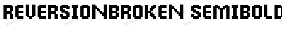 ReversionBroken SemiBold字体转换